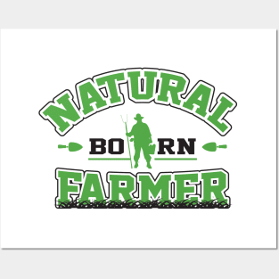 Natural Born Farmer Posters and Art